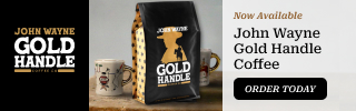 John Wayne Gold Handle Coffee