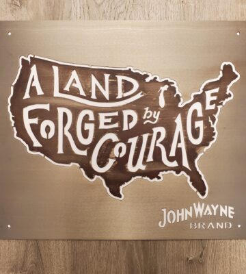 A Land Forged by Courage sign